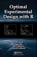 Optimal Experimental Design with R