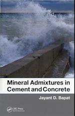 Mineral Admixtures in Cement and Concrete