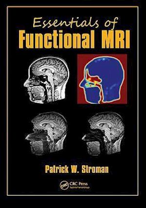 Essentials of Functional MRI