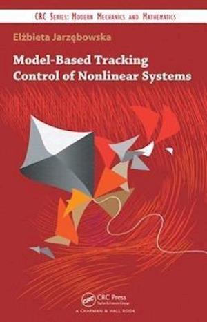 Model-Based Tracking Control of Nonlinear Systems