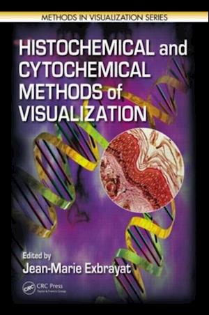 Histochemical and Cytochemical Methods of Visualization