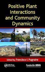 Positive Plant Interactions and Community Dynamics