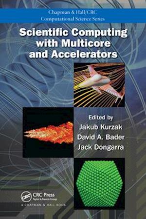 Scientific Computing with Multicore and Accelerators