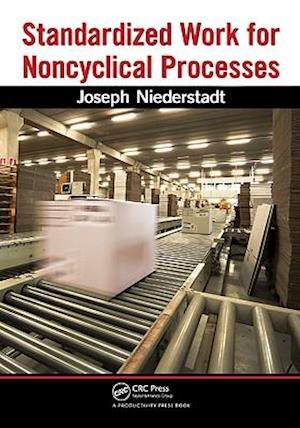 Standardized Work for Noncyclical Processes