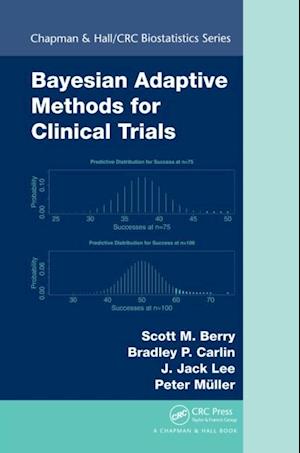 Bayesian Adaptive Methods for Clinical Trials