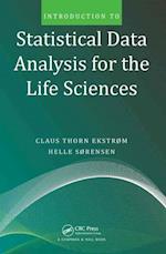 Introduction to Statistical Data Analysis for the Life Sciences