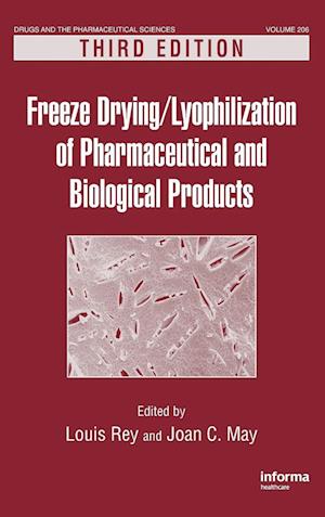 Freeze-Drying/Lyophilization of Pharmaceutical and Biological Products