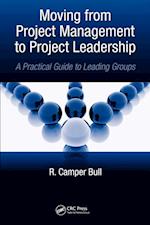Moving from Project  Management to Project Leadership