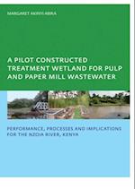 A Pilot Constructed Treatment Wetland for Pulp and Paper Mill Wastewater