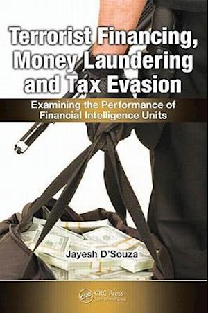 Terrorist Financing, Money Laundering, and Tax Evasion