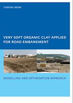 Very Soft Organic Clay Applied for Road Embankment