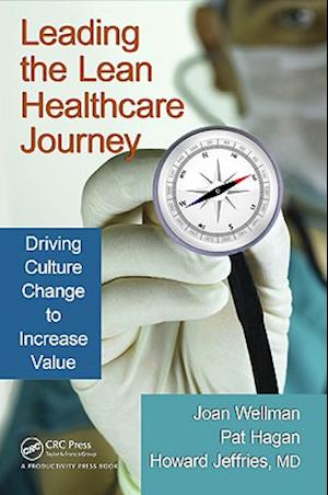 Leading the Lean Healthcare Journey