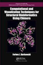 Computational and Visualization Techniques for Structural Bioinformatics Using Chimera