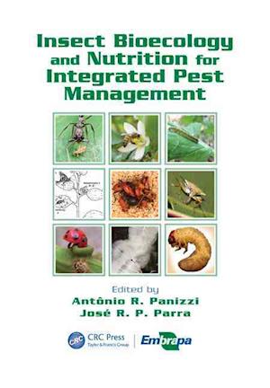 Insect Bioecology and Nutrition for Integrated Pest Management