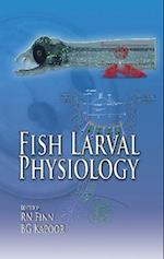 Fish Larval Physiology