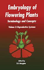 Embryology of Flowering Plants: Terminology and Concepts, Vol. 3