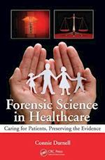 Forensic Science in Healthcare