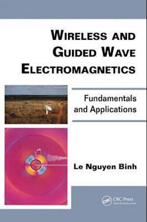 Wireless And Guided Wave Electromagnetics