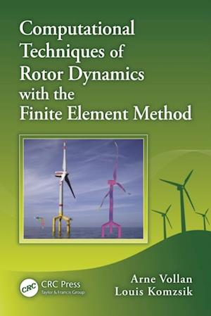 Computational Techniques of Rotor Dynamics with the Finite Element Method