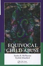 Equivocal Child Abuse