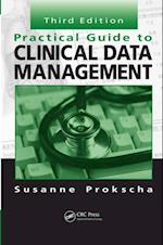 Practical Guide to Clinical Data Management