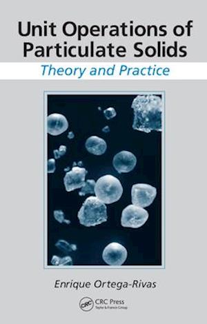 Unit Operations of Particulate Solids