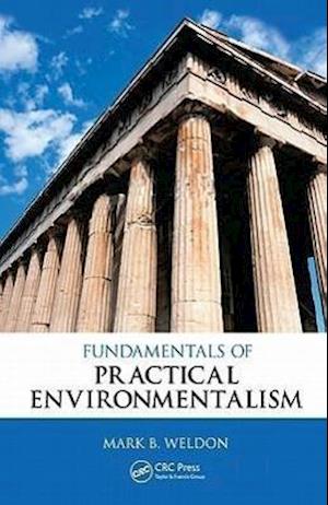 Fundamentals of Practical Environmentalism