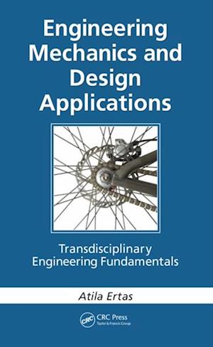 Engineering Mechanics and Design Applications