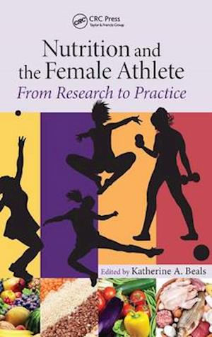 Nutrition and the Female Athlete