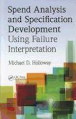 Spend Analysis and Specification Development Using Failure Interpretation