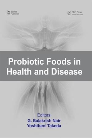 Probiotic Foods in Health and Disease