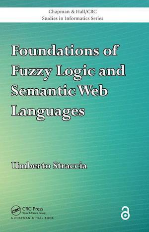 Foundations of Fuzzy Logic and Semantic Web Languages