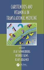 Carotenoids and Vitamin A in Translational Medicine