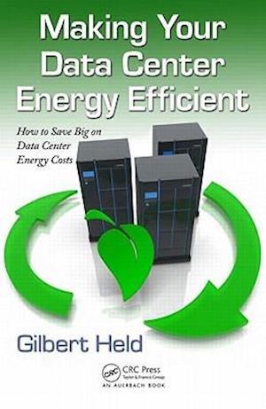 Making Your Data Center Energy Efficient