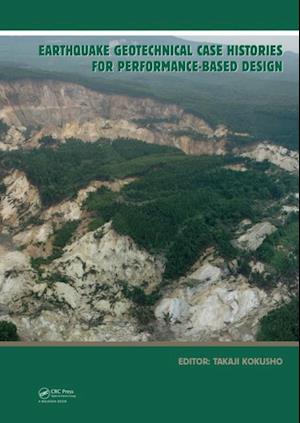 Earthquake Geotechnical Case Histories for Performance-Based Design