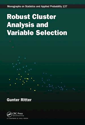 Robust Cluster Analysis and Variable Selection