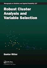 Robust Cluster Analysis and Variable Selection