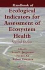 Handbook of Ecological Indicators for Assessment of Ecosystem Health, Second Edition
