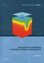 Computational Modeling of Shallow Geothermal Systems