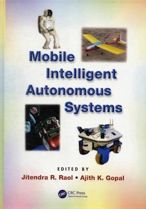 Mobile Intelligent Autonomous Systems