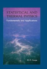 Statistical and Thermal Physics