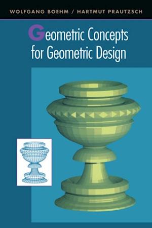 Geometric Concepts for Geometric Design