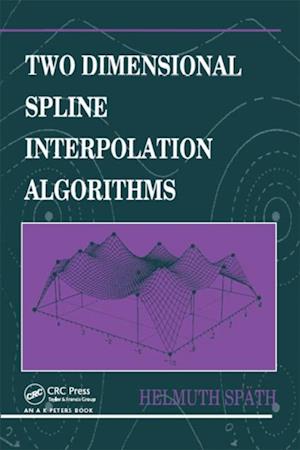 Two Dimensional Spline Interpolation Algorithms