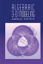 Algebraic 3-D Modeling