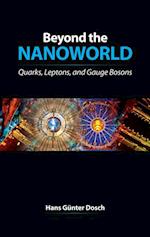 Beyond the Nanoworld