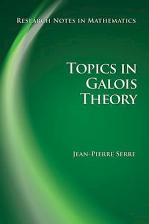 Topics in Galois Theory