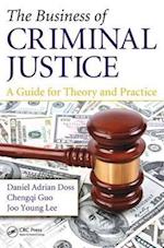 Business of Criminal Justice