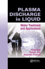 Plasma Discharge in Liquid