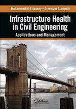 Infrastructure Health in Civil Engineering