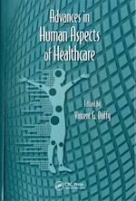 Advances in Human Aspects of Healthcare